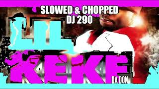 LIL KEKE + PAUL WALL - COME WITH ME SLOWED N CHOPPED DJ 290