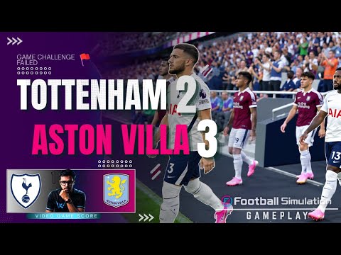 ampere88 x GBO4D - Tottenham Hotspur 2 vs 3 Aston Villa (Highlights) | Premier League 2026/27 | Simulation efootball