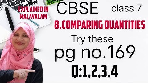 chapter 8 comparing quantities Pg:no.169 q:1,2,3,4 Try these questions CBSEmaths class7 in Malayalam
