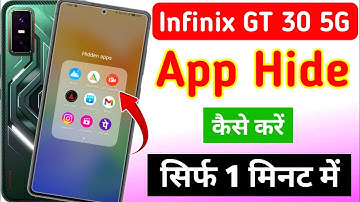 Infinix gt 30 5g me app hide kaise kare | how to hide app in infinix gt 30 5g / app hide kaise kare