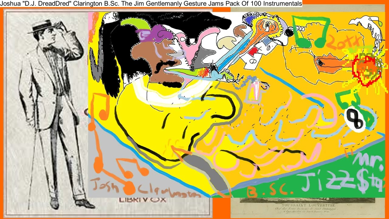 Joshua "D.J. DreadDred" Clarington B.Sc.: The Money Marijuana Meditation Jim Gentlemanly Gesture Jam