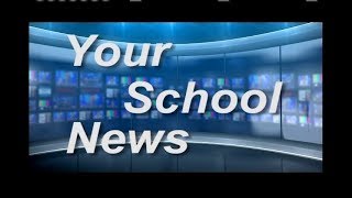 Your School News 03 12 18