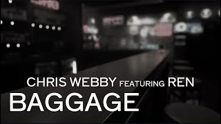 Chris Webby - Baggage (ft. Ren) [Lyrics] Nice Day at the Pub Mix | Showroom Partners@RenMakesMusic