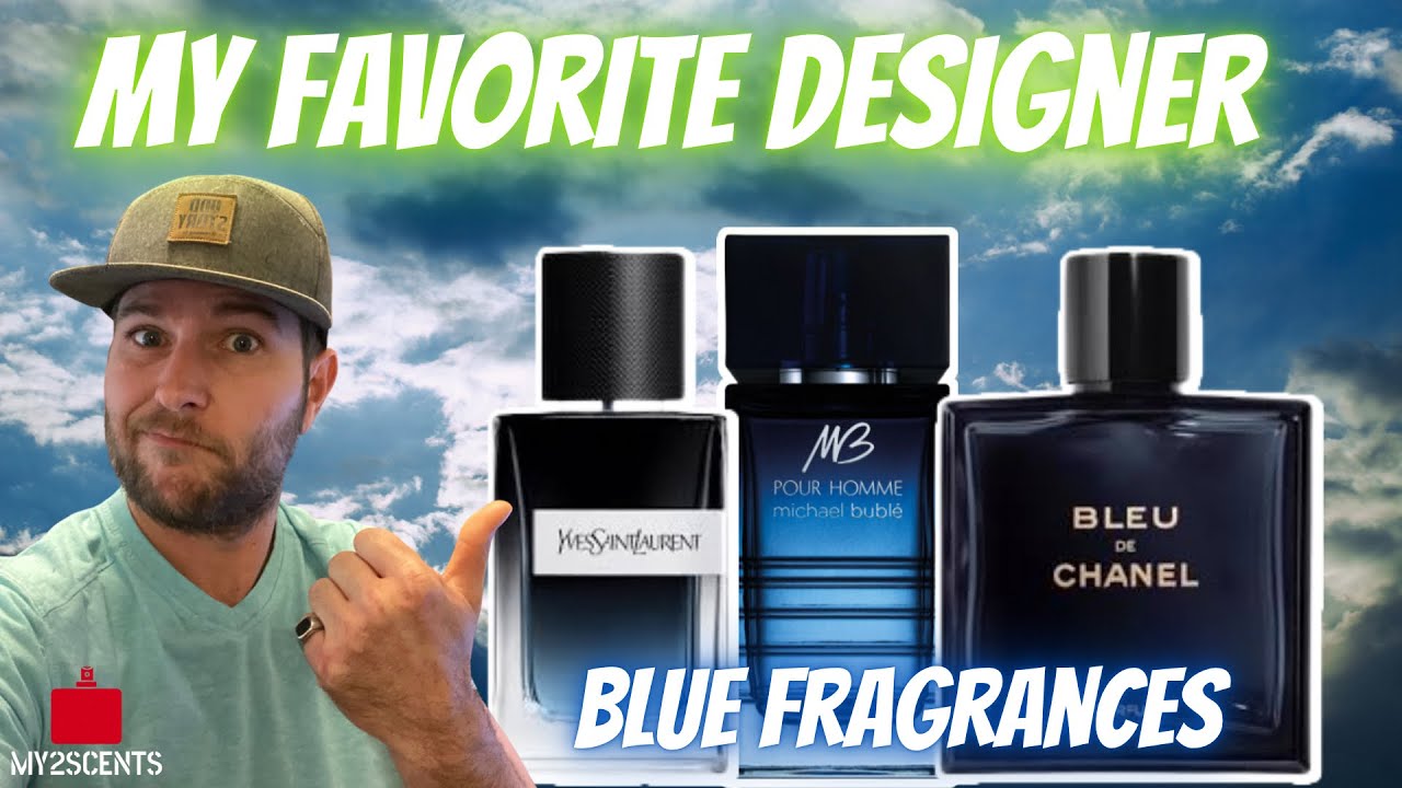 TOP 5 FAVORITE DESIGNER BLUE FRAGRANCES | My2Scents - YouTube