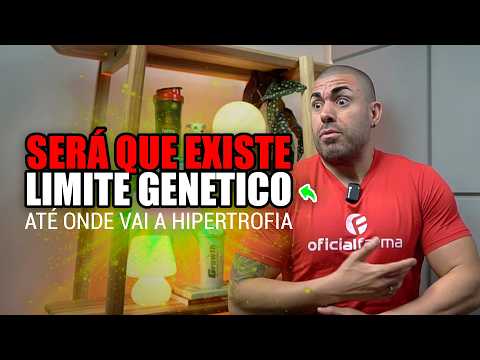 Limite genético para hipertrofia é mito ou fato?