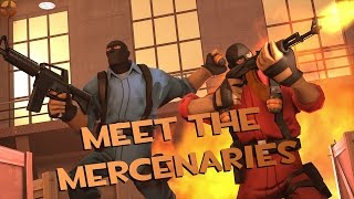 Meet The Mercenaries [SFM]