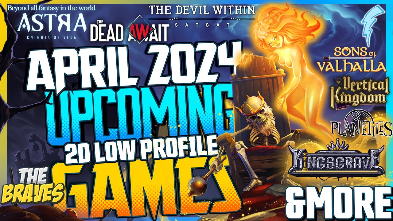 APRIL 2024 Upcoming 2D Low Profile Games 『Monthly STRUCK List』 - YouTube