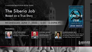 The Siberia Job | Based on a True Story | Stephen Kotkin and John Kleinheinz | Hoover Institution