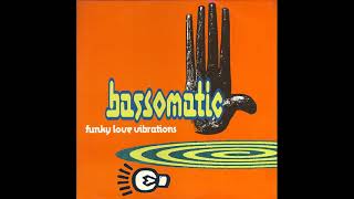 Download Lagu Bassomatic   Funky Love Vibrations MP3 Download Lagu Bassomatic   Funky Love Vibrations MP3