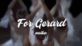 Vignette de la vidéo "for gerard - naïka // lyrics"