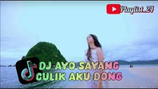 DJ AYO SAYANG CULIK AKU DONG | PLAT KT VIRAL TIKTOK