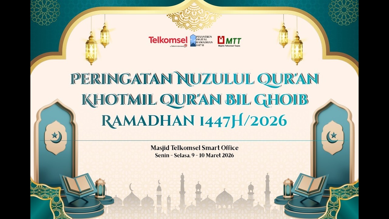 Peringatan  Nuzulul Quran - Majelis Telkomsel Taqwa