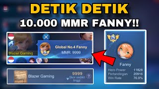 DETIK DETIK 10K MMR FANNY!! TOP GLOBAL  FANNY 🔥 - Mobile Legends