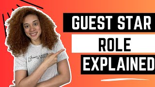 WHAT IS A GUEST STAR ACTOR? BREAKDOWN & EXAMPLES!