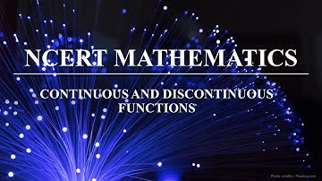 |12th NCERT Maths| Continuous and Discontinuous functions |Ch 5 - Continuity and Differentiability |