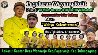 Download Lagu 🛑 WAYANG KULIT DALANG KI MINTO DARSONO \u0026 KI TATHIT KUSUMA W. // LAKON : WAHYU KATENTREMAN MP3