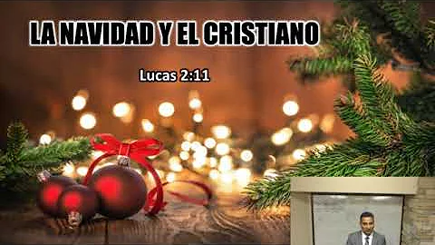 La Navidad Y EL Cristiano - Israel Zavala