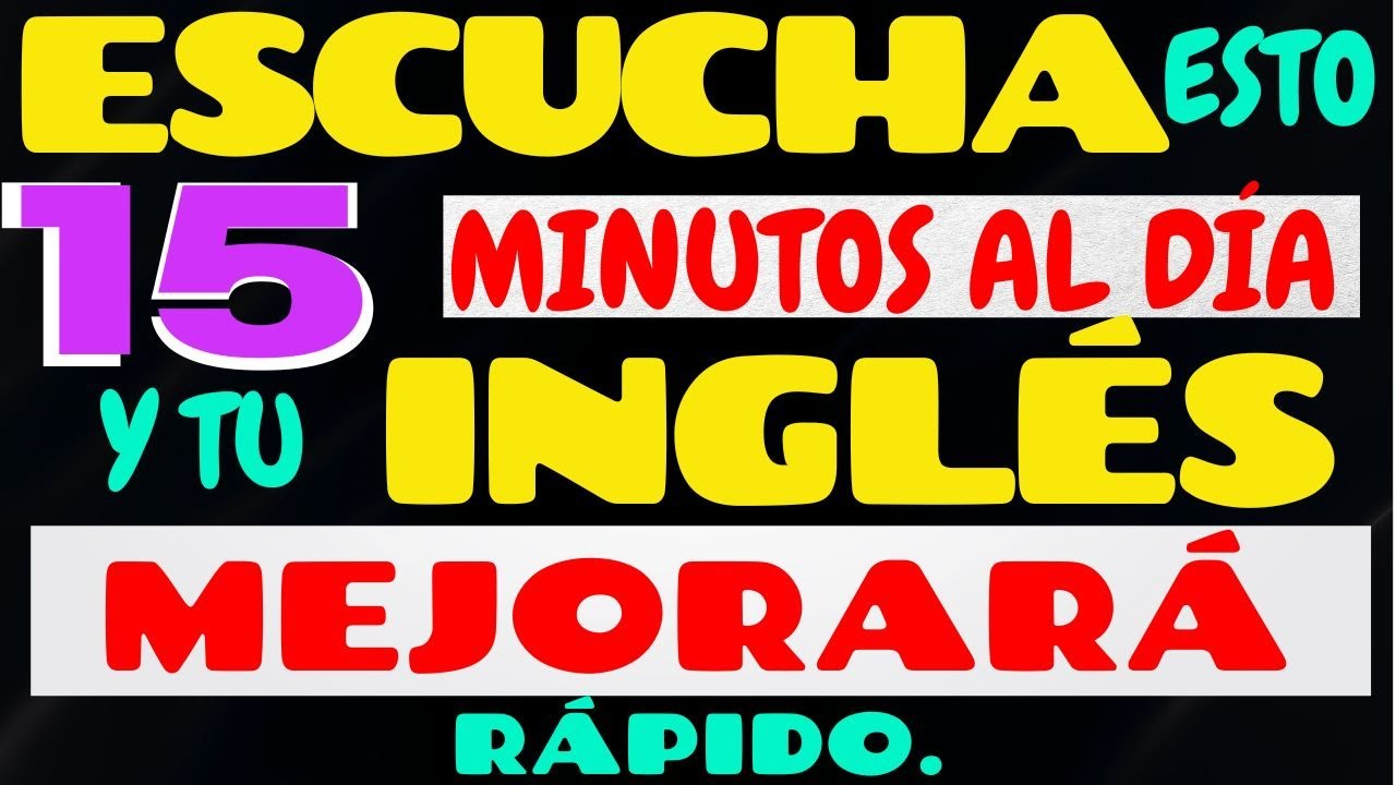 🚀 ESCUCHA ESTO 15 MINUTOS DIARIOS DURANTE UNA SEMANA… Y TU INGLÉS COMENZARÁ A FLUIR.