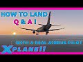 Landing Q&amp;A with a Real Airbus Pilot:ToLiss A321 X Plane 11