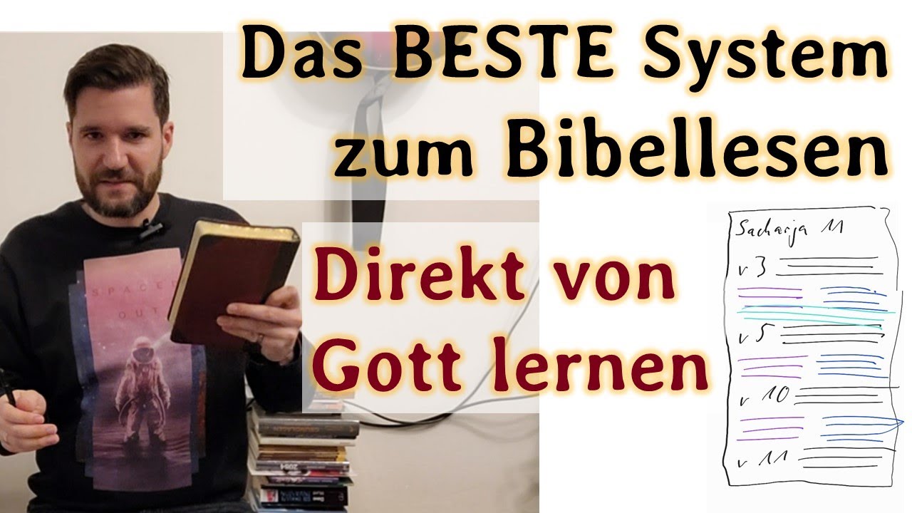 Das BESTE Bibellese- und Bibelstudiensystem - direkt von Gott lernen und systematisch nachhalten