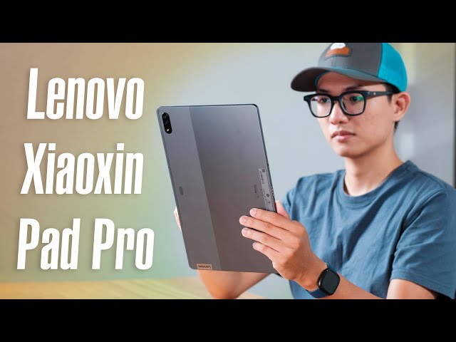 Trên tay Lenovo Xiaoxin Pad Pro 12.6