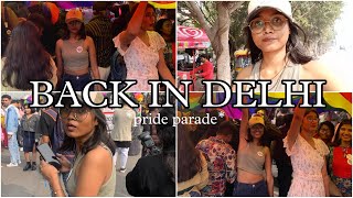 Back in Delhi | Pride Parade