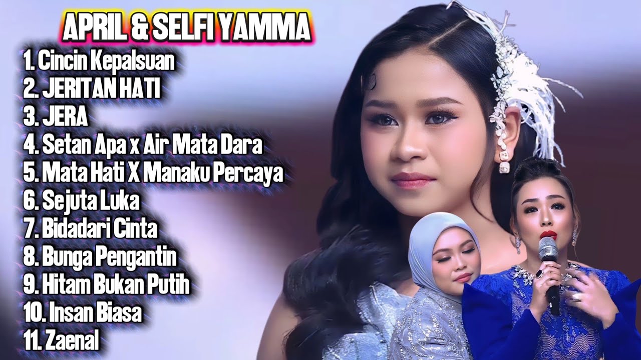 FULL APRIL DAN SELFI YAMAMA TERBARU - CINCIN KEPALSUAN JERITAN HATI - JERA