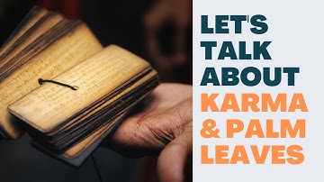 Understanding Karma: How Your Actions Shape Your Destiny