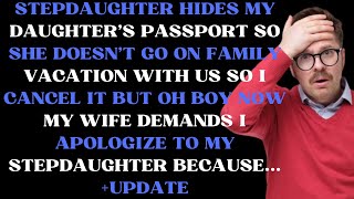 Stepdaughter hides my daughter's passport so she doesn't go on family vacation with us so I cancel