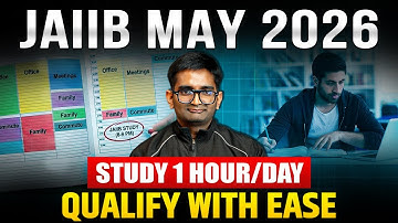 How to Clear for JAIIB May 2026 Exam by studying 1 Hour Daily ?