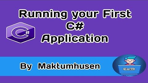 Running your First C# Application