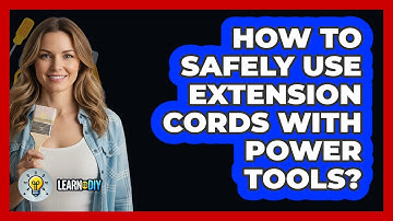 How To Safely Use Extension Cords With Power Tools?