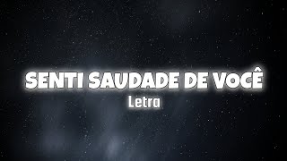 Senti saudade de você, chorei - Henrique e Juliano (letra/lyric) #henriqueejuliano #saudade #musica