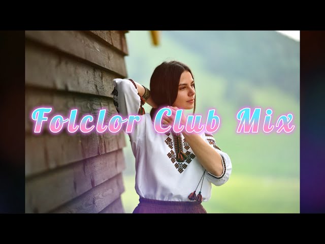 Folclor Club Mix/Mix Folclor Romanesa/Muzica Noua Romaneasca de Petrecere/Best Romanian Music Party class=