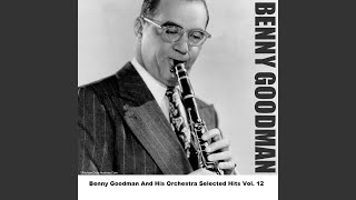 Video thumbnail of "Benny Goodman - The Flat Foot Floogee - Original"