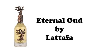 Lattafa Eternal Oud Review