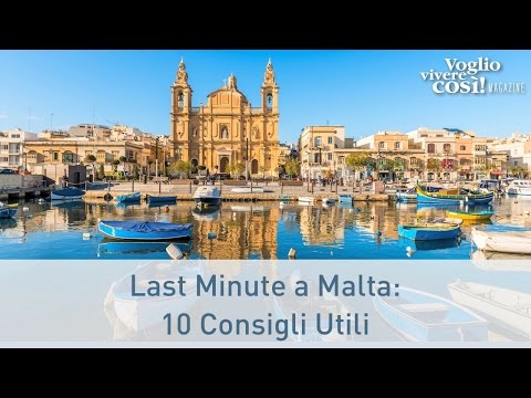 Last Minute a Malta - 10 Consigli Utili