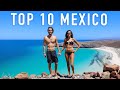 TOP 10 INCREDIBLE PLACES TO VISIT IN MEXICO 🇲🇽 TRAVEL GUIDE