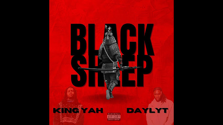 BLACK SHEEP FT. DAYLYT @IAMDAYLYT2k