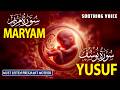 Surah Maryam &amp; Yusuf | Soothing Quran Recitation for Safe Pregnancy &amp; Baby Protection #pregnancy