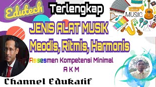 Jenis Alat Musik RITMIS, MELODIS, dan HARMONIS Terlengkap!!! Pembelajaran Daring Di Tengah COVID-19