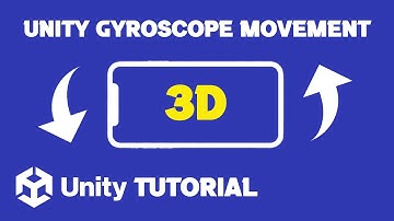 Unity Gyroscope Movement 3D | Unity Mobile Gyroscope | Gyroscope Unity 3D Tutorial