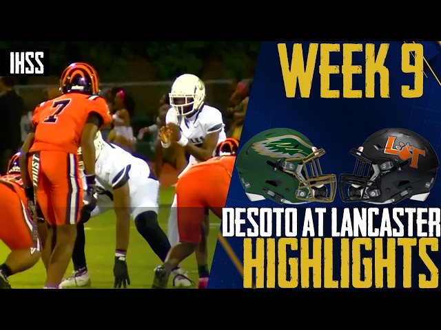 Sarod Baker Becomes DeSoto's All-Time Rushing Leader in 28-7 Win Over Lancaster