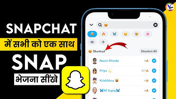 Snapchat me sabhi ko ek sath snap kaise bheje | How to send snap streak to everyone at once | SMYT