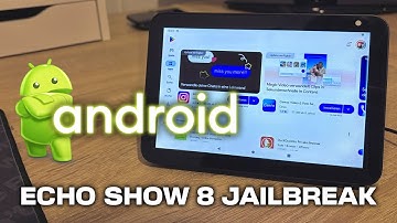 Amazon Echo Show 8 (2019) Jailbreak und Android installieren