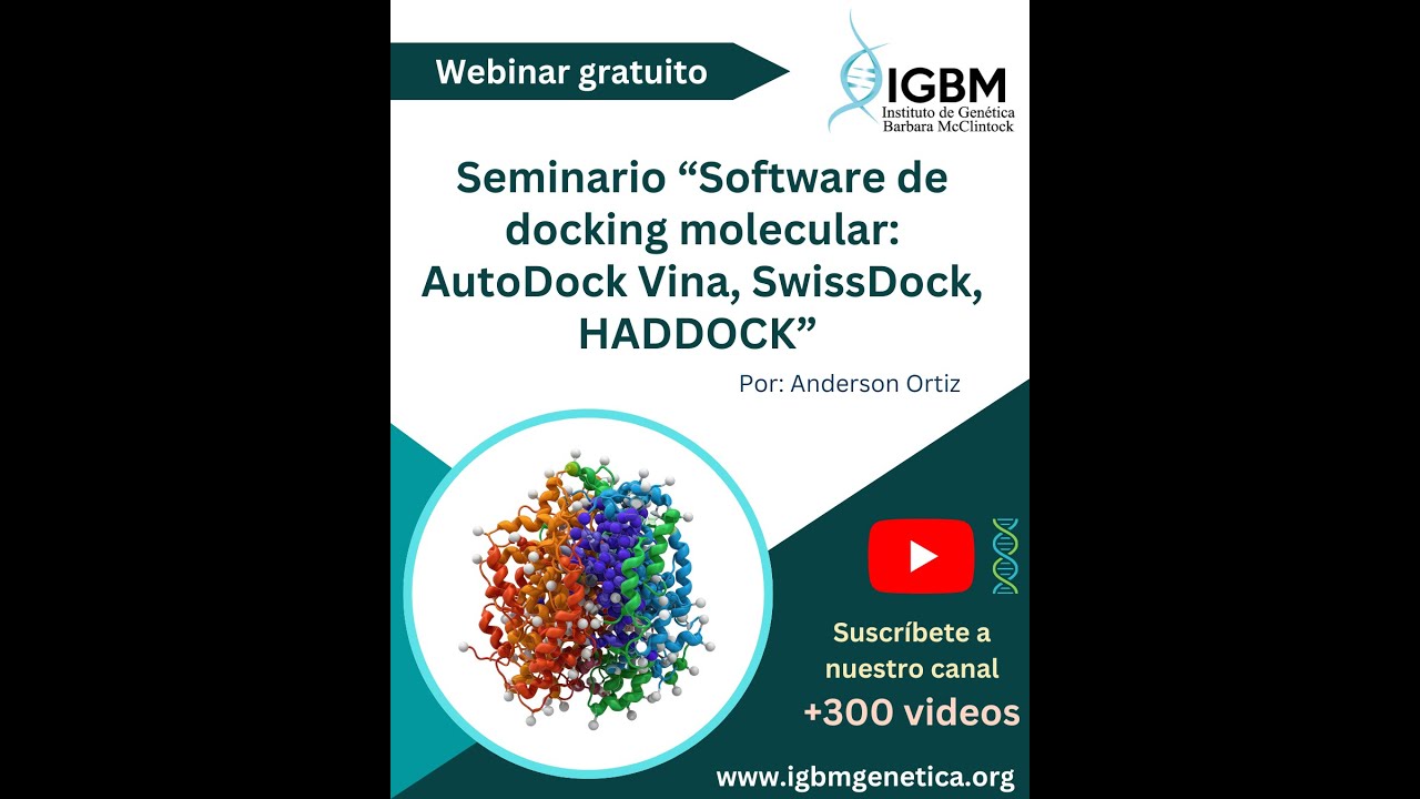 Software de docking molecular: AutoDock Vina, SwissDock, HADDOCK