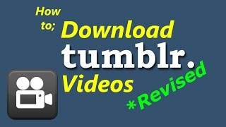 Download Videos From Tumblr (How to) (Revised) screenshot 5