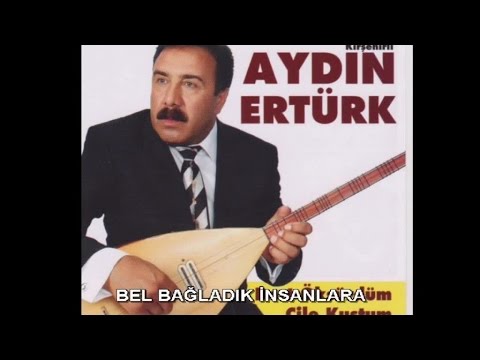 AYDIN ERTÜRK - BEL BAĞLADIK İNSANLARA