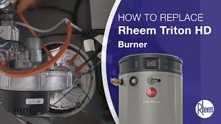 How to Replace a Burner on a Rheem Triton Heavy Duty Water Heater