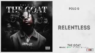 Relentless [clean] Polo G